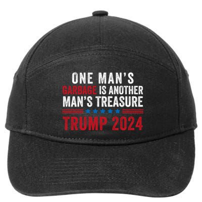 One ManS Garbage Is Another ManS Treasure Trump 2024 Proud To Be Garbage 7-Panel Snapback Hat