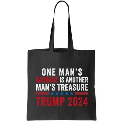 One ManS Garbage Is Another ManS Treasure Trump 2024 Proud To Be Garbage Bag