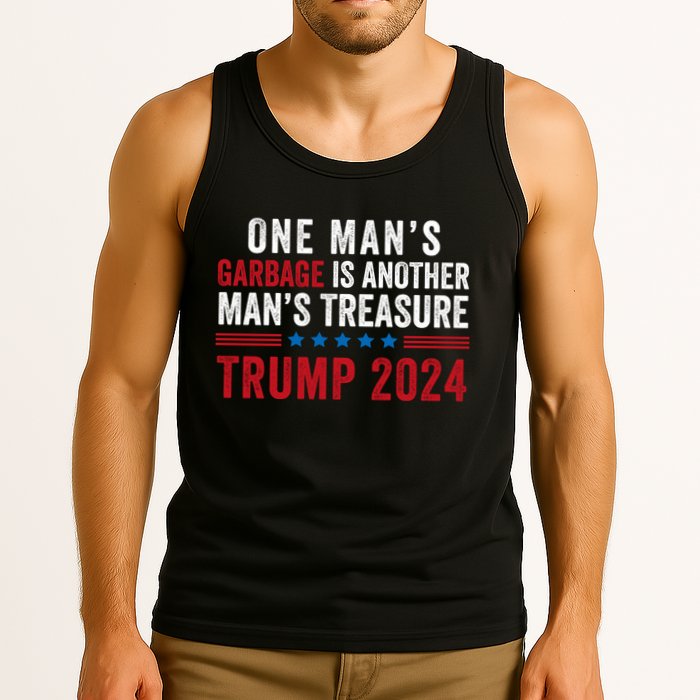 One ManS Garbage Is Another ManS Treasure Trump 2024 Proud To Be Garbage Tank Top