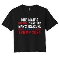 One ManS Garbage Is Another ManS Treasure Trump 2024 Proud To Be Garbage Women's Crop Top Tee