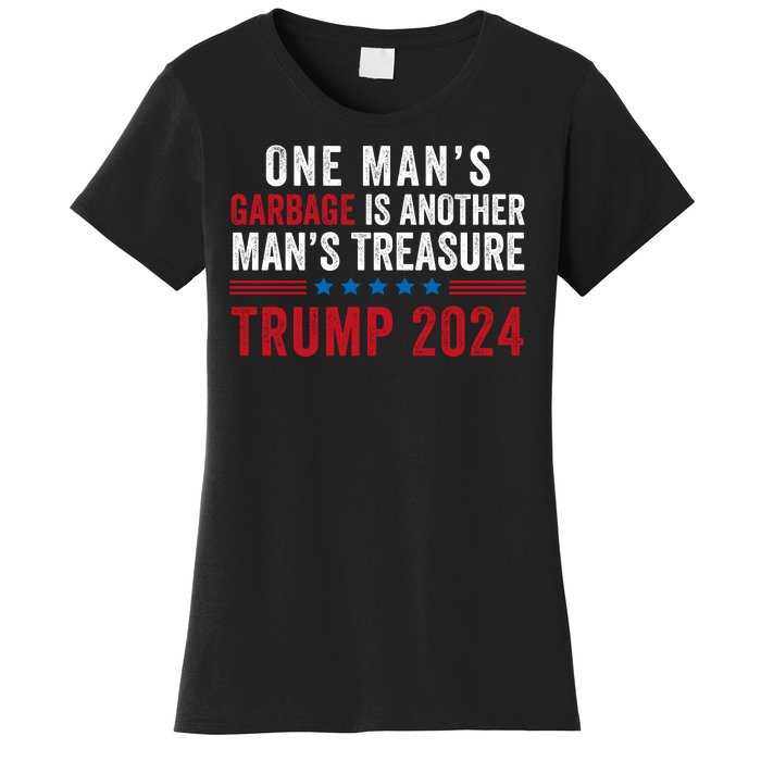 One ManS Garbage Is Another ManS Treasure Trump 2024 Proud To Be Garbage Women's T-Shirt