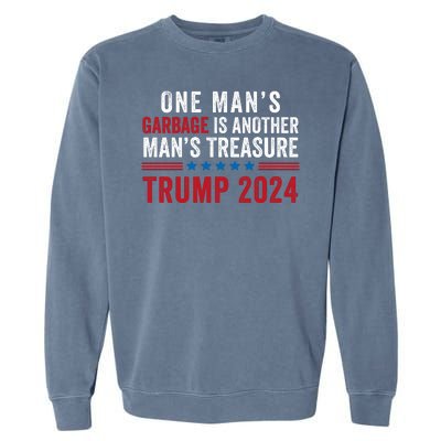 One ManS Garbage Is Another ManS Treasure Trump 2024 Proud To Be Garbage Garment-Dyed Sweatshirt