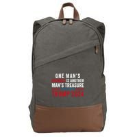 One ManS Garbage Is Another ManS Treasure Trump 2024 Proud To Be Garbage Cotton Canvas Backpack