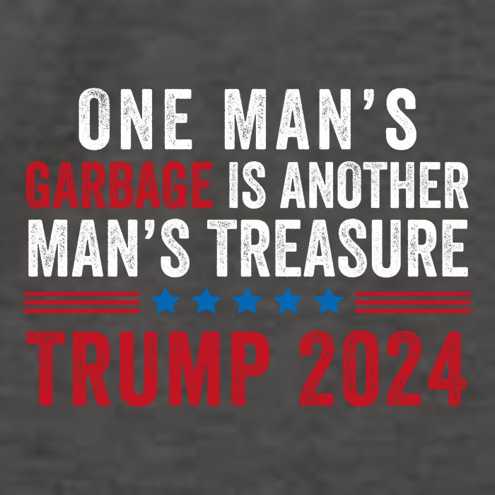 One ManS Garbage Is Another ManS Treasure Trump 2024 Proud To Be Garbage Vector Backpack