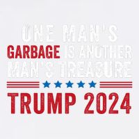 One ManS Garbage Is Another ManS Treasure Trump 2024 Proud To Be Garbage Garment-Dyed Sweatshirt