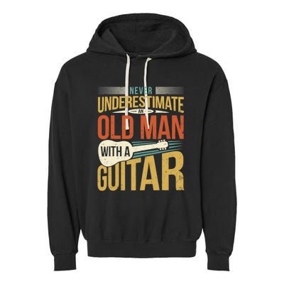 Old Man Guitar Player Saying Father Grandpa Man Guitarist Garment-Dyed Fleece Hoodie