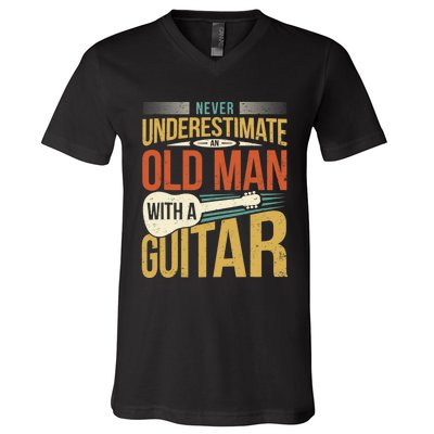 Old Man Guitar Player Saying Father Grandpa Man Guitarist V-Neck T-Shirt