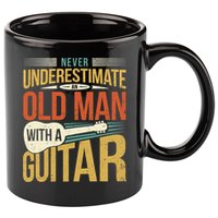 Old Man Guitar Player Saying Father Grandpa Man Guitarist 11oz C Handle Ceramic Mug
