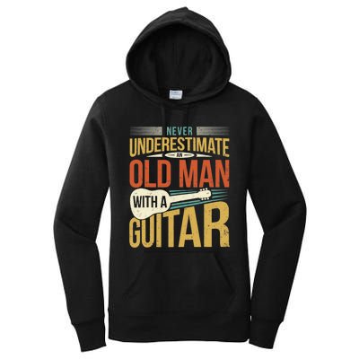 Old Man Guitar Player Saying Father Grandpa Man Guitarist Women's Pullover Hoodie