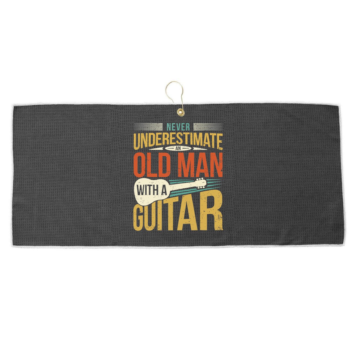 Old Man Guitar Player Saying Father Grandpa Man Guitarist Large Microfiber Waffle Golf Towel