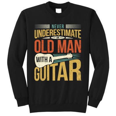 Old Man Guitar Player Saying Father Grandpa Man Guitarist Tall Sweatshirt