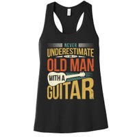 Old Man Guitar Player Saying Father Grandpa Man Guitarist Women's Racerback Tank