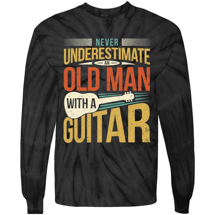 Old Man Guitar Player Saying Father Grandpa Man Guitarist Tie-Dye Long Sleeve Shirt