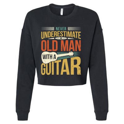 Old Man Guitar Player Saying Father Grandpa Man Guitarist Cropped Pullover Crew