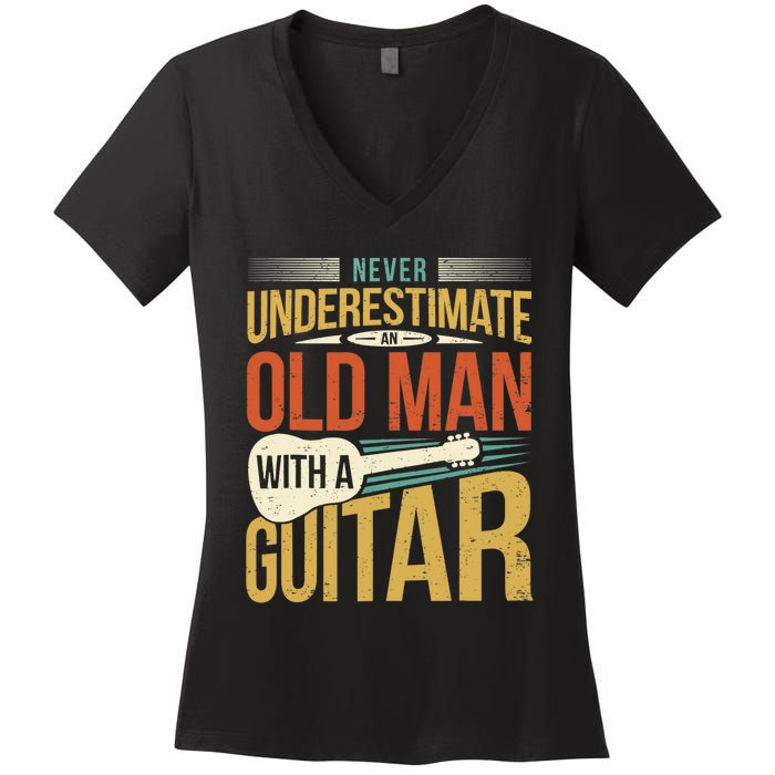 Old Man Guitar Player Saying Father Grandpa Man Guitarist Women's V-Neck T-Shirt