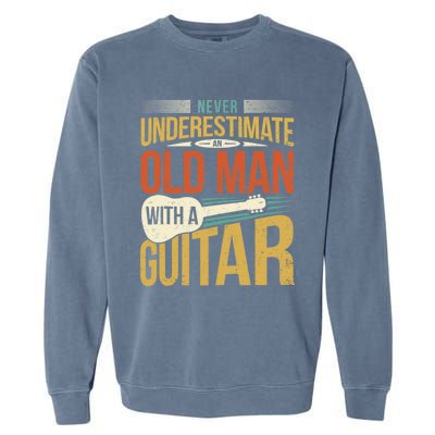 Old Man Guitar Player Saying Father Grandpa Man Guitarist Garment-Dyed Sweatshirt