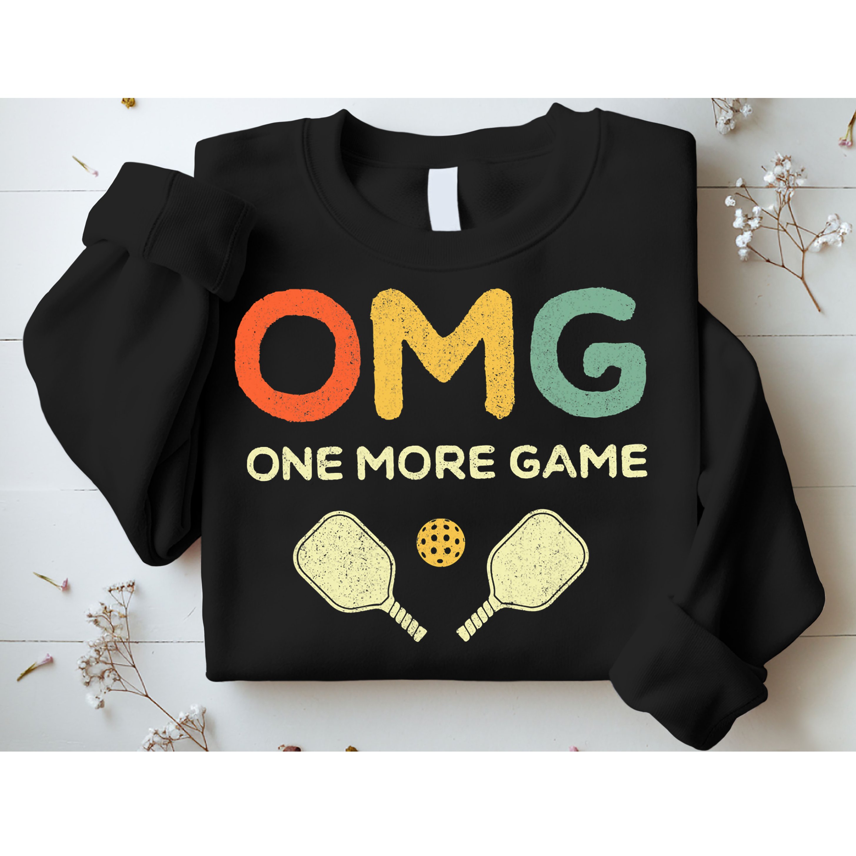 One More Game OMG Retro Funny Pickleball Lover Pickle Ball Sweatshirt