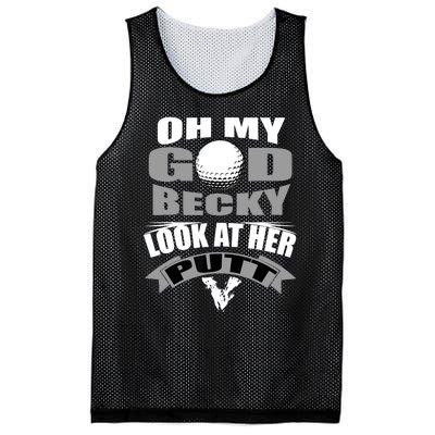 Oh My God Becky Look At Her Putt Funny Golf Mesh Reversible Basketball Jersey Tank