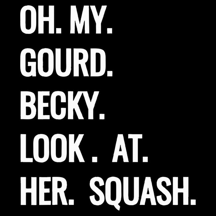 Oh My Gourd Becky Look At Her Squash Funny Fall Puns Memes 7-Panel Snapback Hat