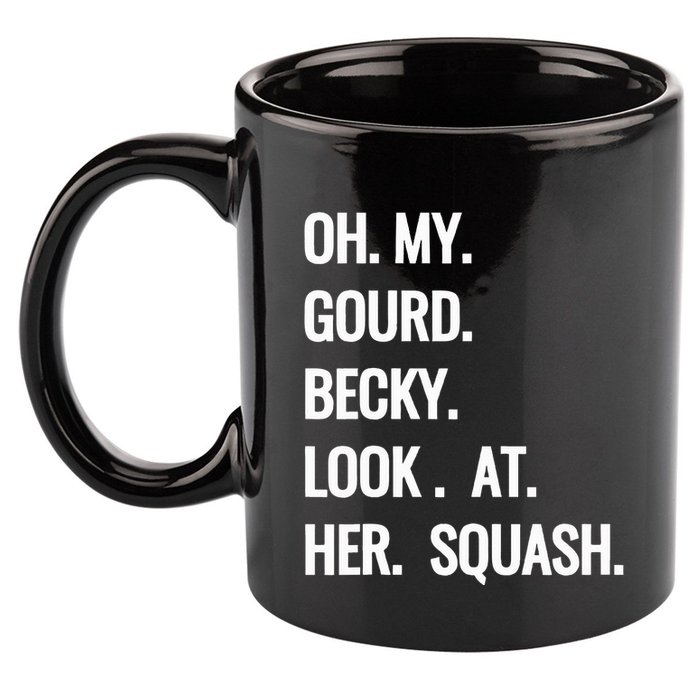 Oh My Gourd Becky Look At Her Squash Funny Fall Puns Memes 11oz C Handle Ceramic Mug