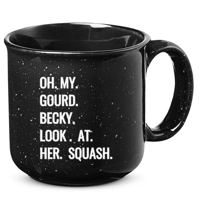 Oh My Gourd Becky Look At Her Squash Funny Fall Puns Memes 15oz Campfire Ceramic Mug