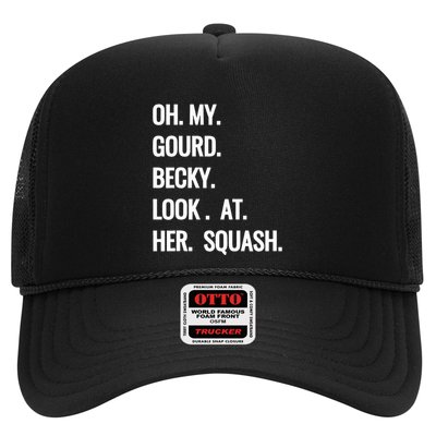 Oh My Gourd Becky Look At Her Squash Funny Fall Puns Memes Trucker Hat