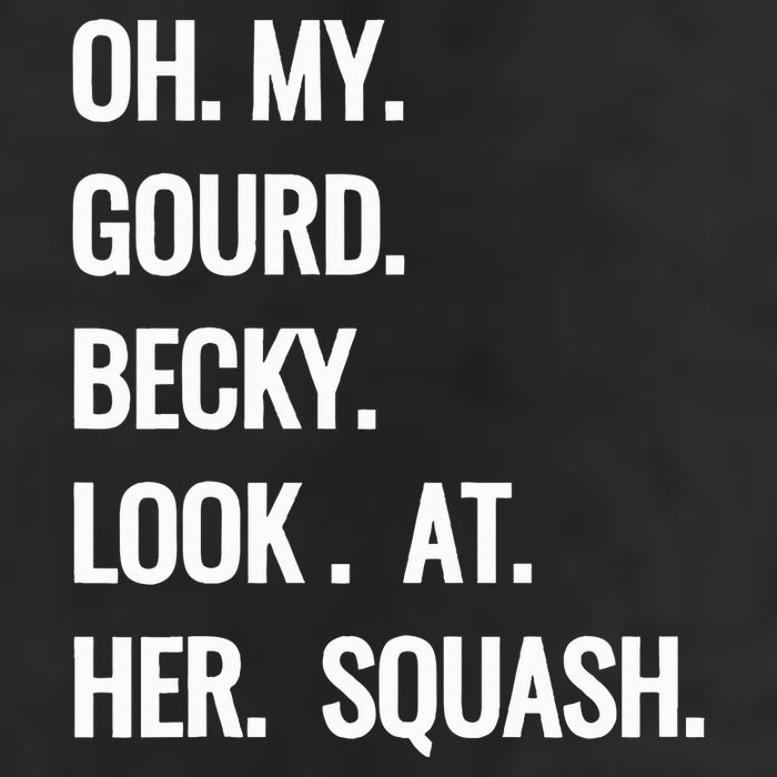 Oh My Gourd Becky Look At Her Squash Funny Fall Puns Memes Golf Towel