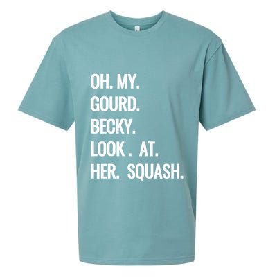 Oh My Gourd Becky Look At Her Squash Funny Fall Puns Memes Sueded Cloud Jersey T-Shirt