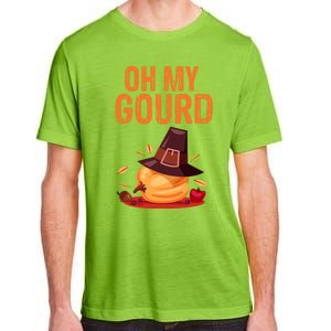 Oh My Gourd Funny Thanksgiving Gift Funny Gift Adult ChromaSoft Performance T-Shirt