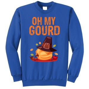 Oh My Gourd Funny Thanksgiving Gift Funny Gift Sweatshirt