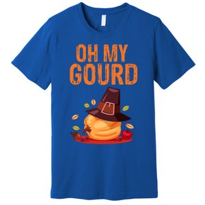 Oh My Gourd Funny Thanksgiving Gift Funny Gift Premium T-Shirt