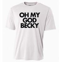 Oh My God Becky Cooling Performance Crew T-Shirt