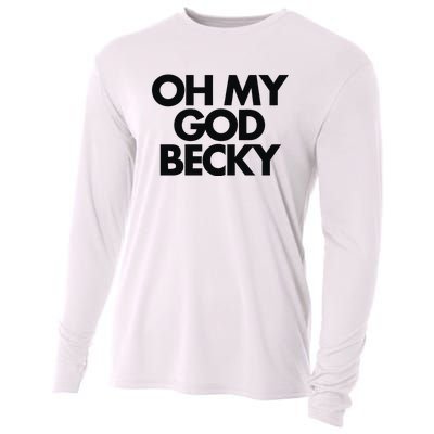 Oh My God Becky Cooling Performance Long Sleeve Crew