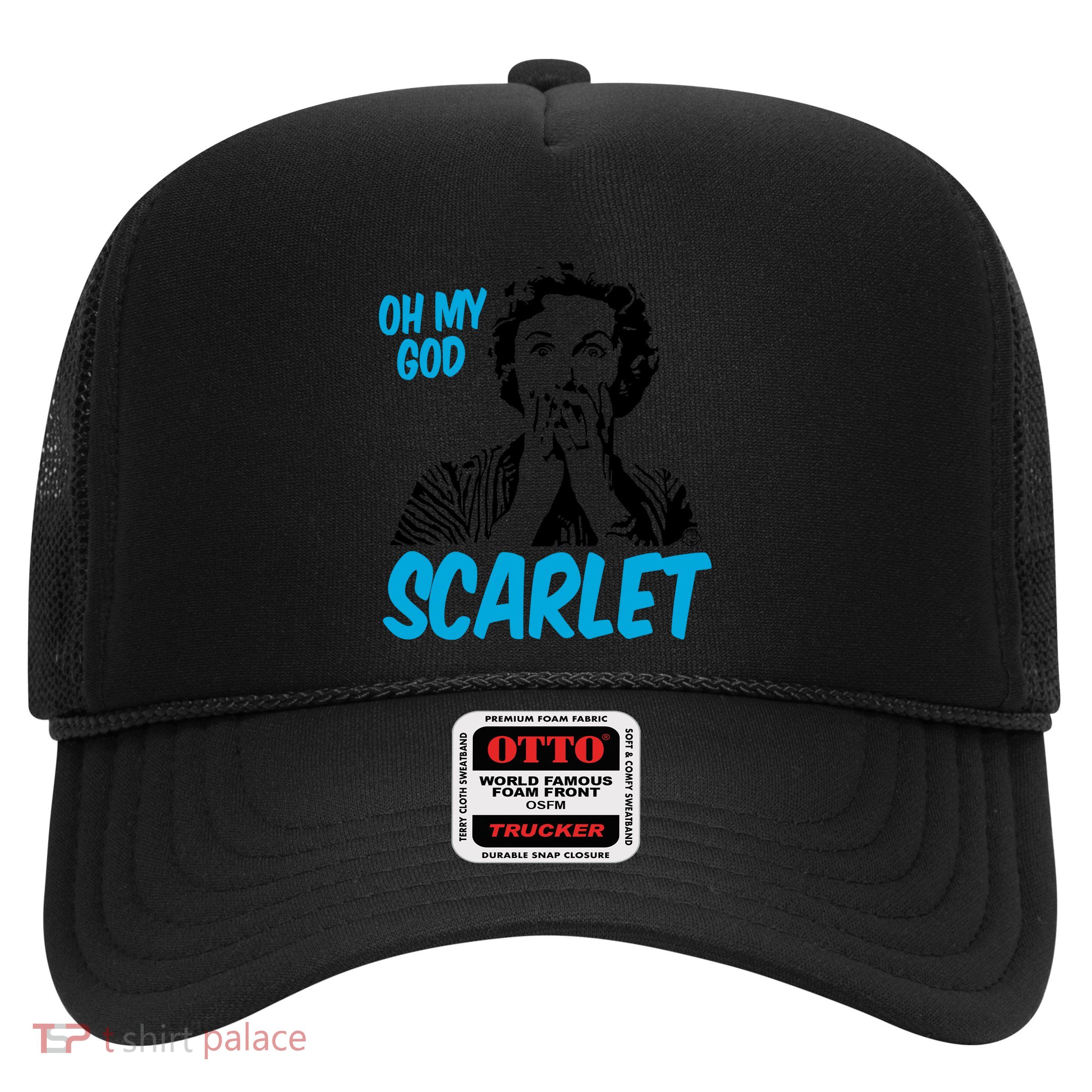 Oh My God Scarlet Trucker Hat