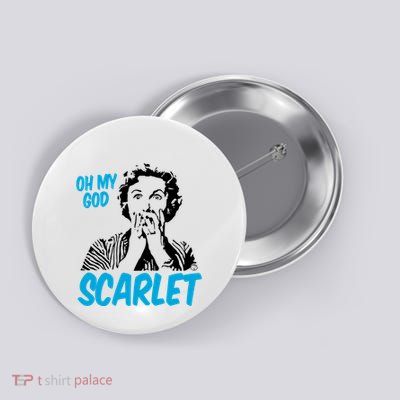 Oh My God Scarlet Button