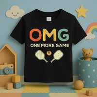 One More Game OMG Retro Funny Pickleball Lover Pickle Ball Toddler T-Shirt