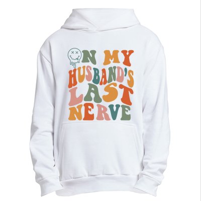 On My Husband's Last Nerve (On Back) Funny Retro Groovy Urban Pullover Hoodie