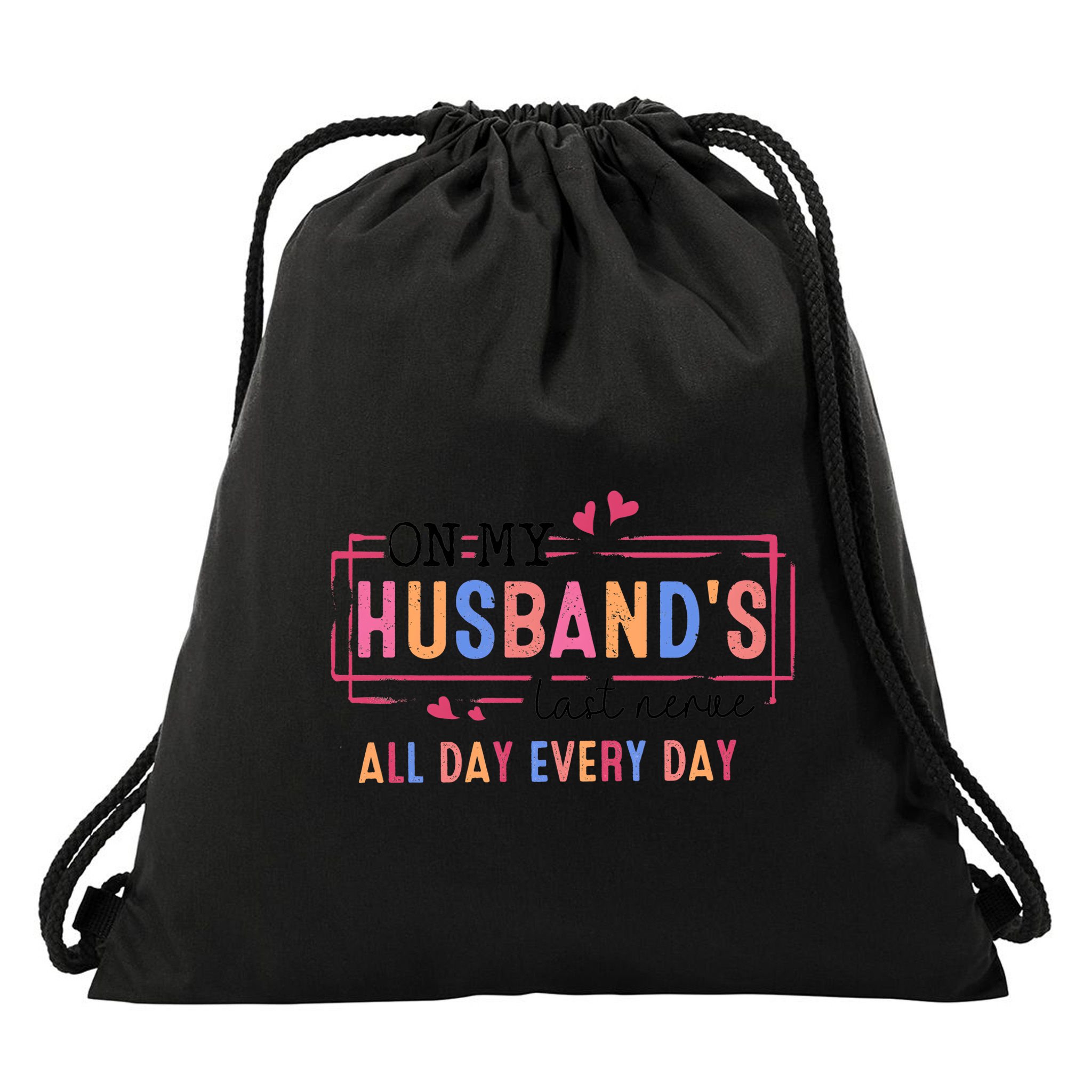 On My HusbandS Nerve Wife Life Drawstring Bag