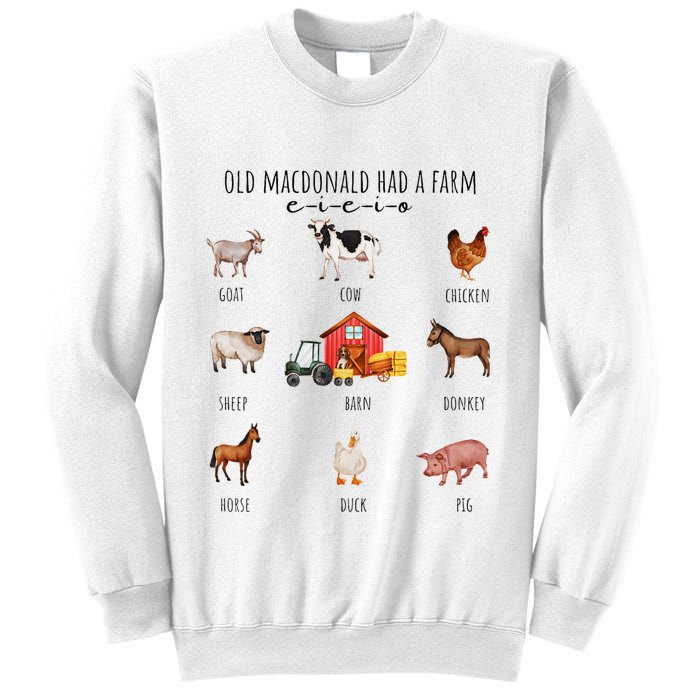 Old Macdonald Had A Farm E I E I O Nursery Song Sweatshirt