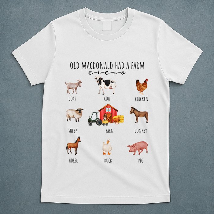 Old Macdonald Had A Farm E I E I O Nursery Song T-Shirt