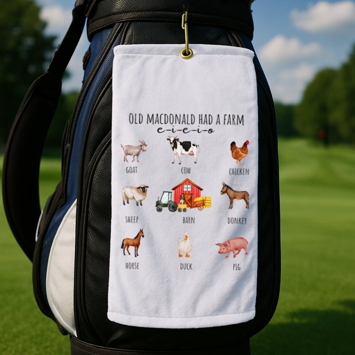 Old Macdonald Had A Farm E I E I O Nursery Song Golf Towel