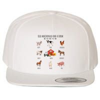 Old Macdonald Had A Farm E I E I O Nursery Song Wool Snapback Cap