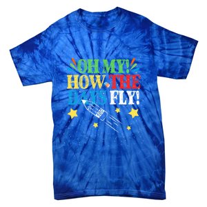 Oh My! How The Days Fly! 100th Day Of School Gift Tie-Dye T-Shirt