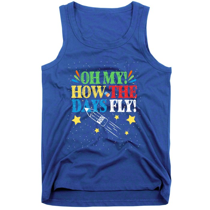 Oh My! How The Days Fly! 100th Day Of School Gift Tank Top