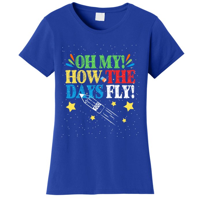 Oh My! How The Days Fly! 100th Day Of School Gift Women's T-Shirt