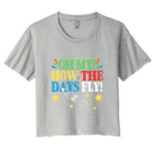 Oh My! How The Days Fly! 100th Day Of School Gift Women's Crop Top Tee