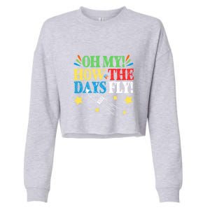 Oh My! How The Days Fly! 100th Day Of School Gift Cropped Pullover Crew