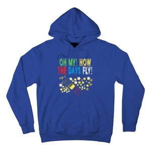 Oh My! How The Days Fly! 100th Day Of School Gift Hoodie