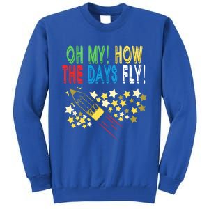 Oh My! How The Days Fly! 100th Day Of School Gift Tall Sweatshirt