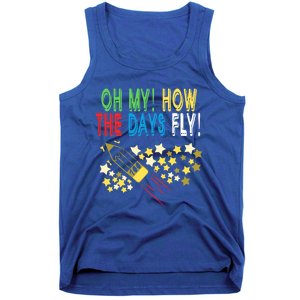 Oh My! How The Days Fly! 100th Day Of School Gift Tank Top